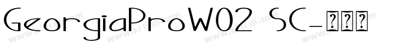 GeorgiaProW02 SC字体转换